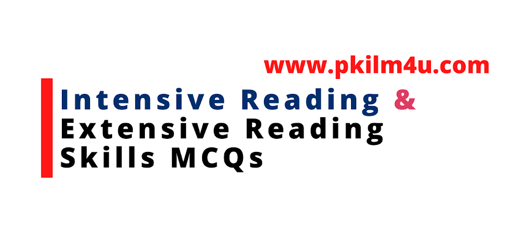 intensive Reading and Extensive Reading MCQs