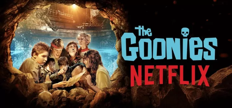 Is The Goonies on Netflix? Where to Watch the Movie [2022]